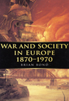 War and Society in Europe 1870-1970