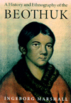 History and Ethnography of the Beothuk, A