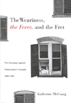 Weariness, the Fever, and the Fret, The