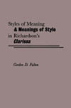 Styles of Meaning and Meanings of Style in Richardson&#039;s Clarissa