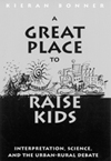 Great Place to Raise Kids, A
