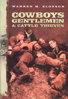 Cowboys, Gentlemen, and Cattle Thieves