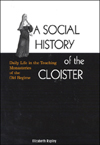 Social History of the Cloister, A