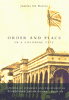 Order and Place in a Colonial City