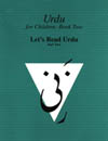 Urdu for Children, Book II, Let&#039;s Read Urdu, Part Two