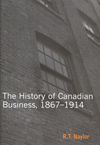 History of Canadian Business, New edition