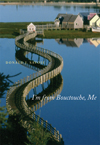 I&#039;m from Bouctouche, Me