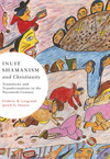 Inuit Shamanism and Christianity