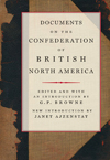 Documents on the Confederation of British North America
