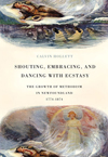 Shouting, Embracing, and Dancing with Ecstasy