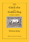 Chien d&#039;or/The Golden Dog, Critical Edition,Le