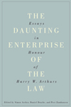 Daunting Enterprise of the Law, The