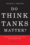 Do Think Tanks Matter? Second Edition, Revised and Expanded