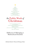 Public Work of Christmas, The