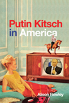 Putin Kitsch in America