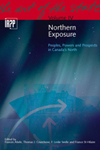 Northern Exposure: Peoples, Powers and Prospects in Canada&#039;s North, Volume 4