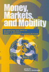 Money, Markets, and Mobility