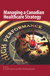 Managing a Canadian Healthcare Strategy