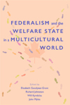 Federalism and the Welfare State in a Multicultural World