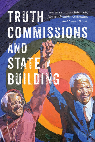 Truth Commissions and State Building