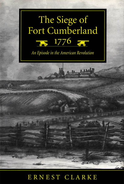 Siege of Fort Cumberland, 1776, The